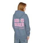 God is Bigger than your Fear Hoodie