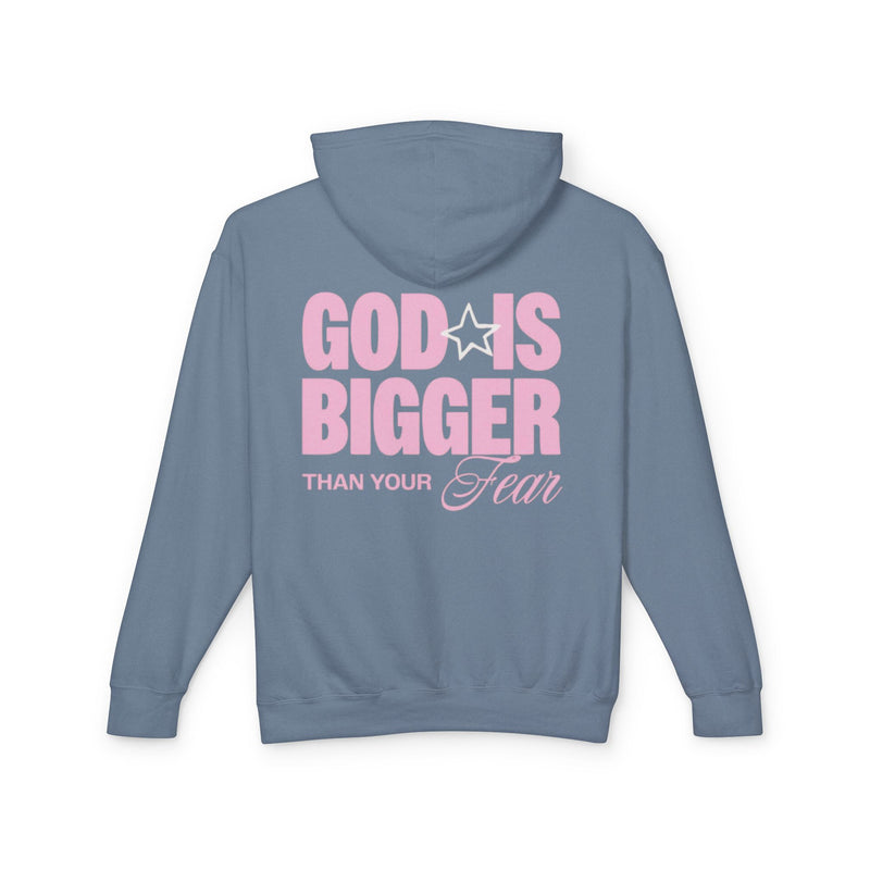 God is Bigger than your Fear Hoodie